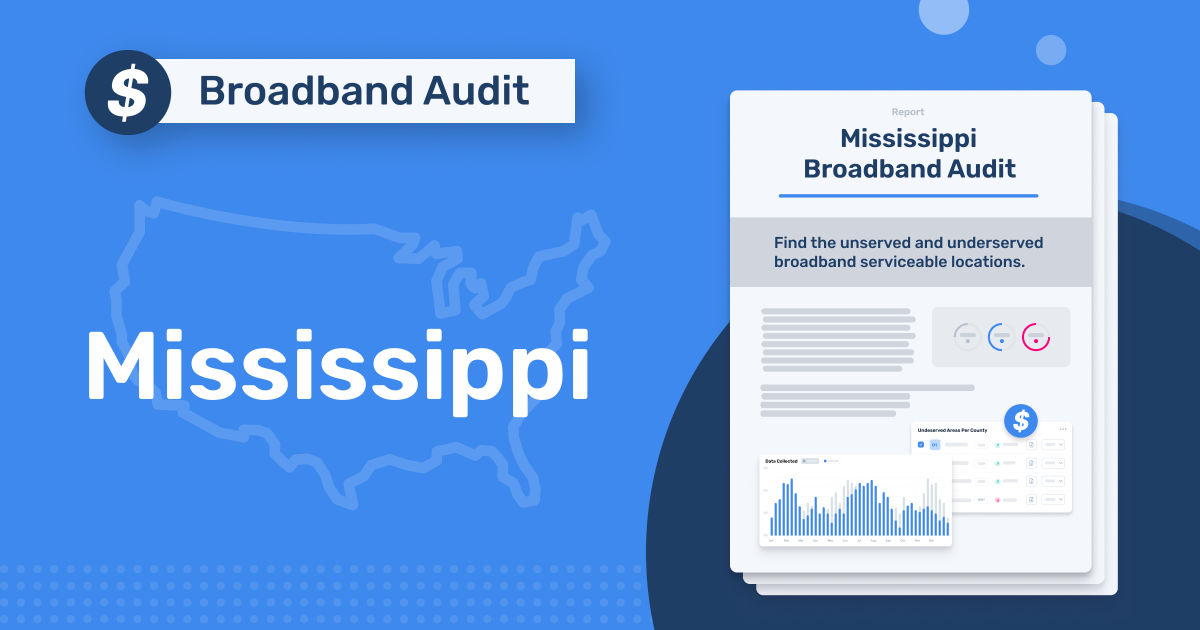 The Broadband Audit of the State of Mississippi