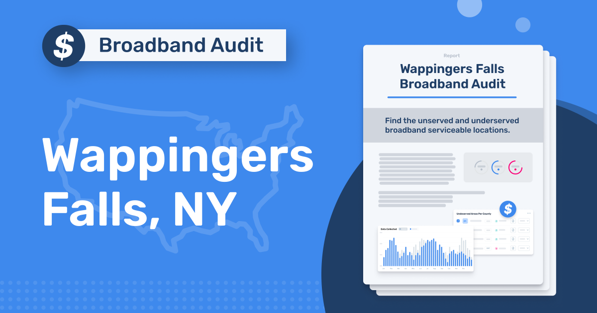 Wappingers Falls, New York Broadband Audit